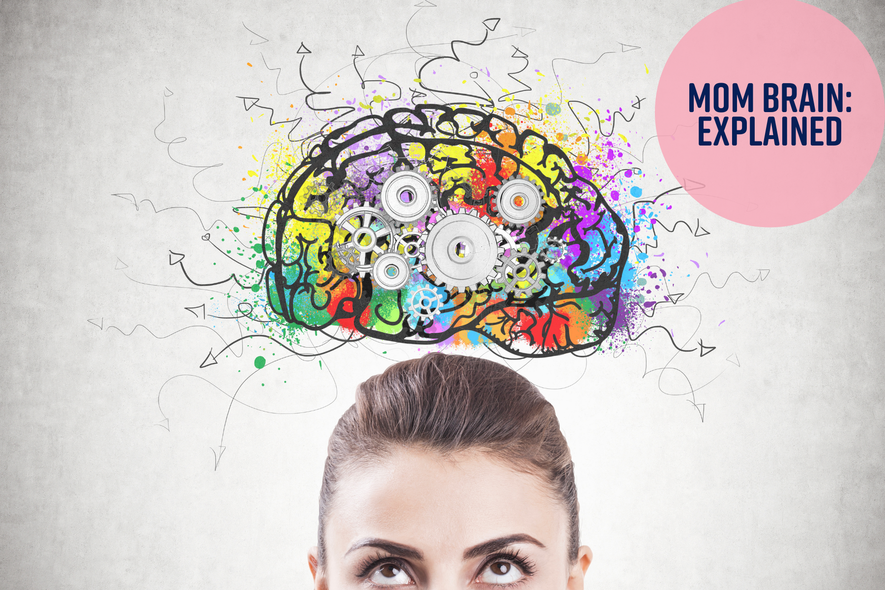 Mom Brain: More Than Meets the Eye